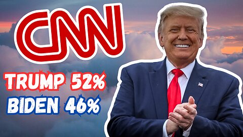 *WOW* CNN admits Trump up BIG vs Biden
