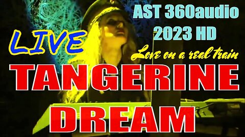 TANGERINE DREAM Love on a real train - ArkSoundTek 2023