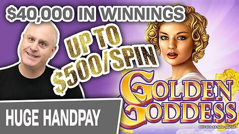 💸 $40,000 in WINNINGS! Golden Goddess JACKPOT HANDPAY FRENZY 🎰 Up to $500 PER SPIN