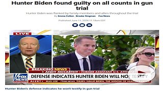 BREAKING: Hunter Biden Found Guilty on All Counts