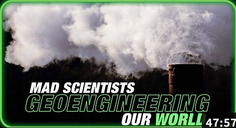 Mike Adams Exposes Mad Scientists Terraforming and Geoengineering our Atmosphere and World