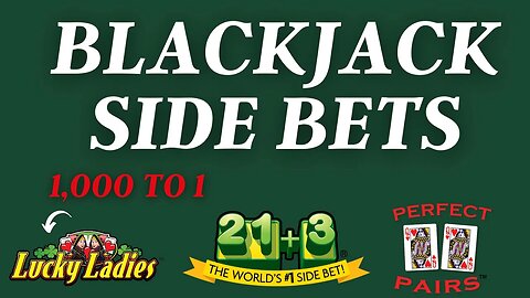 Most Popular Blackjack Sidebets: Exploring Extra Ways to Win Major Money!
