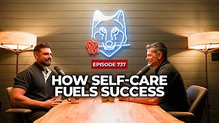 How Self-Care Fuels Success | The Powerful Man Show | Episode #737 - Men's Coaching