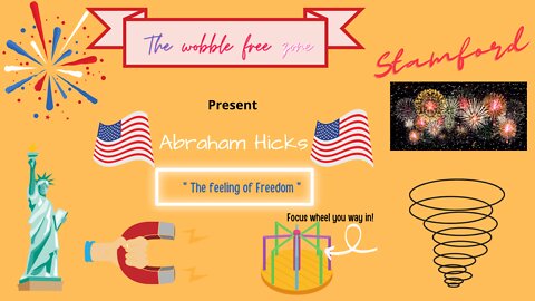 Abraham Hicks, Esther Hicks " The feeling of freedom" Stamford