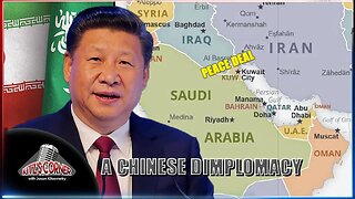 China becomes Peacemaker to Saudi Arabia & Iran