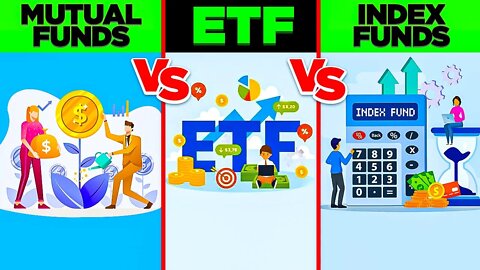 Mutual Funds VS ETF VS Index Funds (Everything You need to know)