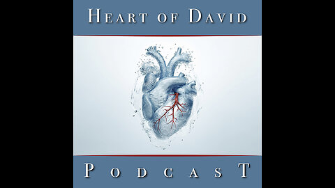 Heart of David Podcast March 29, 2024