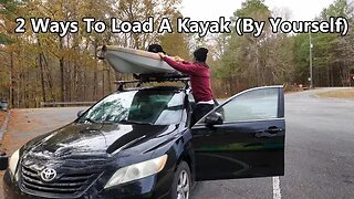 How To Load & Unload A Single Kayak On A Car (By Yourself, Even If You Can't Lift It Over Your Head)