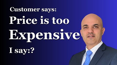 Client: Your Price is Expensive! My Response Will Surprise You!(in Sales Meeting)