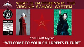 WUW #5 - What's Happening in the Virginia School System / Welcome To Your Children's Future
