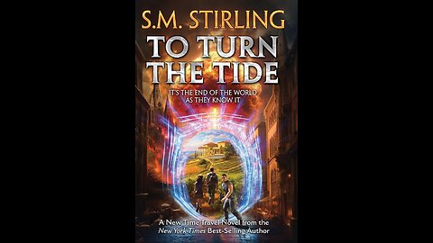 Episode 424: Let's talk about To Turn the Tide by SM Stirling