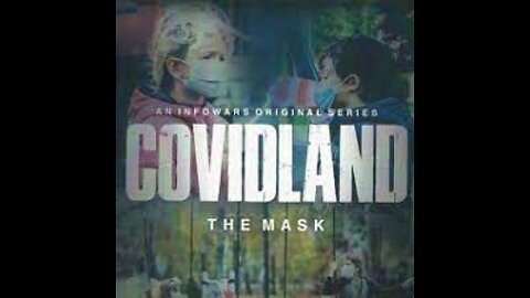 Covidland Part 2 The Mask