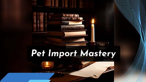 Navigating the Pet Supplies Import Process: Tips and Tricks for Success!