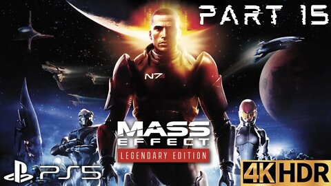 The Thorian | Mass Effect Legendary Edition Walkthrough Gameplay Part 15 | PS5, PS4 | 4K