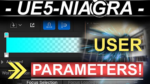 Unreal5 Niagra VFX: CUSTOM User Parameters