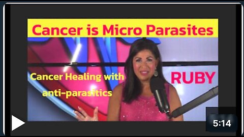 Your CANCER is MICRO-PARASITES. How to Heal. Dr. Jane Ruby.