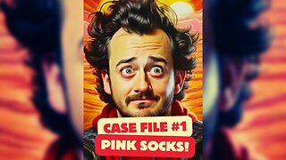 Case File #1 - Pink Socks