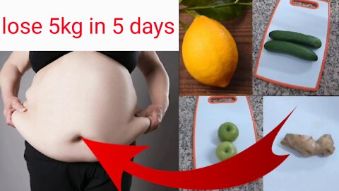 Lose 5kg belly fat in 5 days