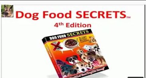 Discover The Deadly Secret The Dog Food Secrets You Never Find Out.