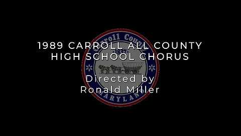 Maryland 1989 Carroll All County Chorus