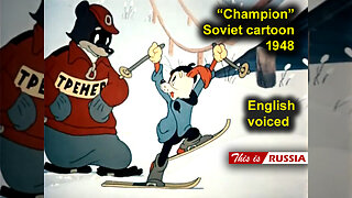 "Champion." Soviet cartoon (1948). English voiced