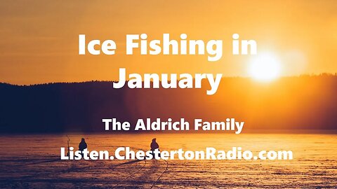 Ice Fishing in January - The Aldrich Family