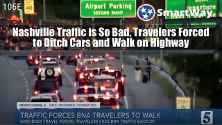 Nashville Traffic is So Bad, Travelers Forced to Ditch Cars and Walk on Highway