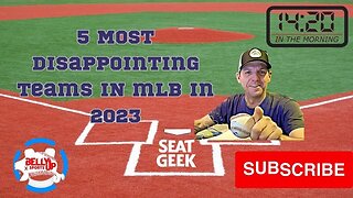 Top 5 Most Disappointing Teams In MLB In 2023, 14:20 In the Morning September 20