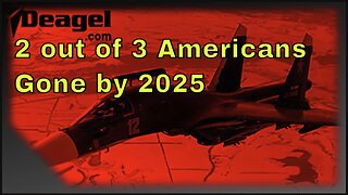 2 out of 3 Americans Gone In 2025!