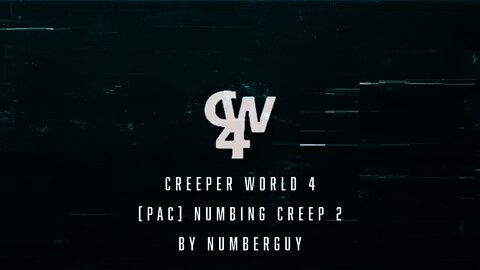 PAC Numbing Creep 2 by NumberGuy Creeper World 4