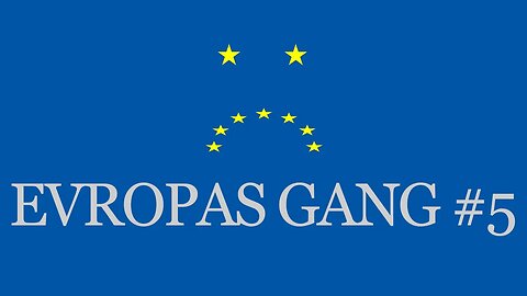 Europas Gang #5