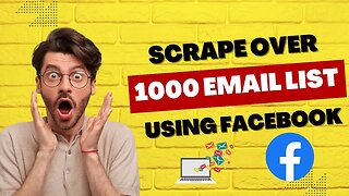 HOW TO SCRAPE OVER 1000 EMAIL LIST USING GOOGLE AND FACEBOOK