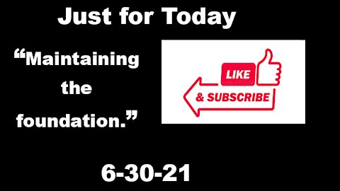 Just for Today - Daily meditation 0 6-20-21