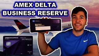 AMEX DELTA BUSINESS RESERVE: Unboxing + Full Review! (April 2021)