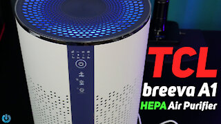 TCL Breeva A1 HEPA Air Purifier - Unbox and How to Use