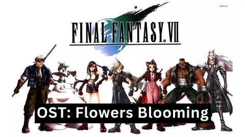 "Flowers Blooming in the Church" (FFVII OST 17)