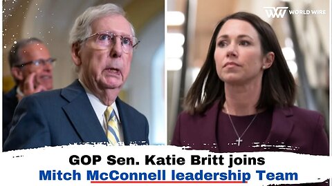 GOP Sen. Katie Britt joins Mitch McConnell leadership Team-World-Wire