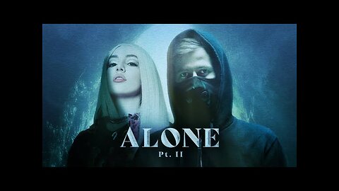 Alan Walker & Ava Max - Alone, Pt. II