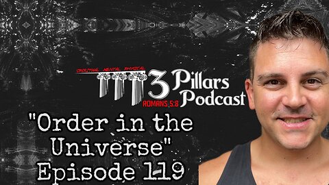 “Order in the Universe” | Ep. 119