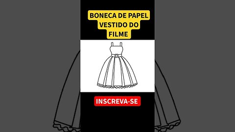 COMO DESENHAR BONECA DE PAPEL -VESTIDO BARBIE 2023 #bonecadepapel #paperdolls #barbie #shorts