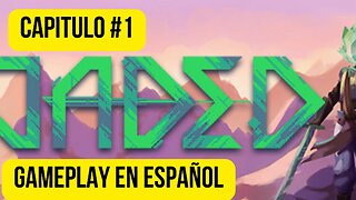 Primera Imresion | Jaded | Gameplay En Español | Capitulo #1