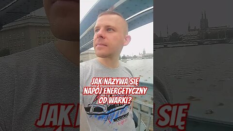 energetyk #napój #energia #suchary #mężczyzna #chłopak #wrocław #odra #most #śmieszne #zabawne #żart