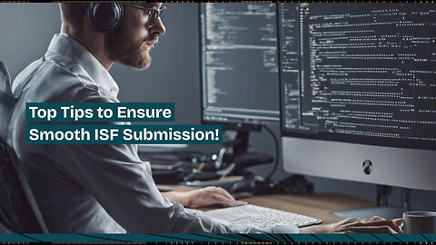 Mastering Data Accuracy: Essential Tips for Smooth ISF Submissions