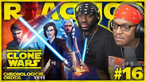 STAR WARS: THE CLONE WARS #16: 1x11 | Dooku Captured | Reaction | Review | Chronological Order