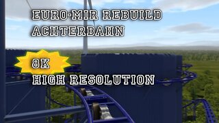 "Euro Mir Rebuid" Achterbahn [NoLimits2] [8k/4K]