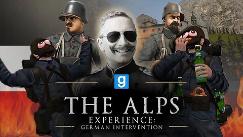 The Alps Experience Part 2.5 : German Intervention (Garry's Mod Animation)