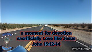 a moment of devotion sacrificially Love like Jesus John 15:12-14 #theoutlawpreacher #encouraging