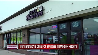 The Pet Beastro is open for business in Madison Heights