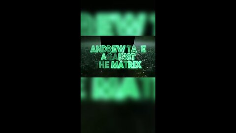 Andrew Tate Against the Matrix