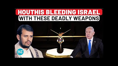 ‘Palestine’ Missile, Hypersonic Weapons, Jaffa Drone | Houthis Give Israel The Shivers Amid Gaza War
